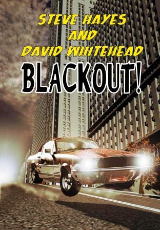 Blackout! (2011) by Steve Hayes and David Whitehead