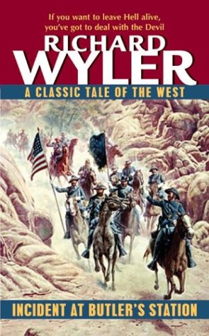 Incident at Butler's Station by Richard Wyler