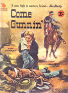 Come Gunnin' by Ward Brennan