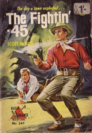 The Fightin' .45 by Scott McLure