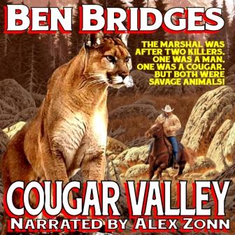 Cougar Valley Audio Edition by Ben Bridges