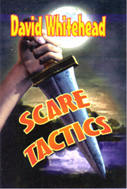Scare Tactics (2009) by David Whitehead