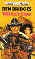 Wilde's Law (1990) by Ben Bridges