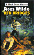 Aces Wilde (1991) by Ben Bridges