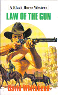 Law of the Gun by David Whitehead