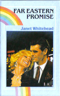Far Eastern Promise (1993) by Janet Whitehead