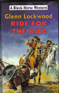 Ride for the Rio! (2000) by Glenn Lockwood