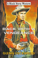 Back With a Vengeance (2001) by Glenn Lockwood