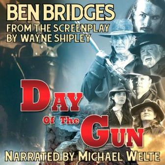 Day of the Gun Audio Edition by Ben Bridges