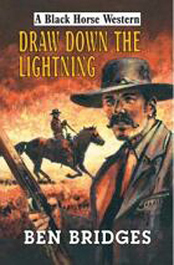 Draw Down the Lightning by Ben Bridges