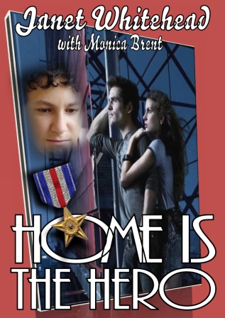 Home Is the Hero by Janet Whitehead