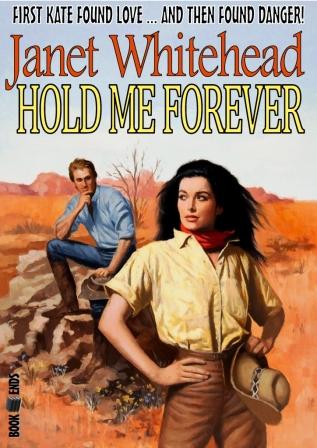 Hold Me Forever by Janet Whitehead