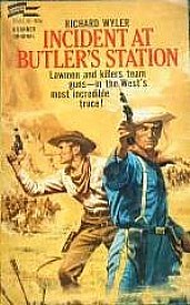 Incident at Butler's Station by Richard Wyler