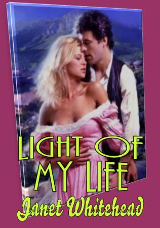 Light of My Life by Janet Whitehead