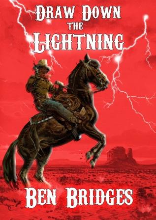 Draw Down the Lightning by Ben Bridges