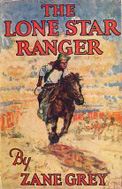 The Lone Star Ranger by Zane Grey