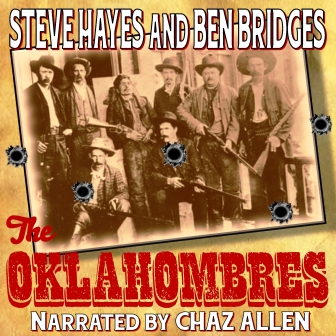 The Oklahombres Audio Edition by Steve Hayes and Ben Bridges