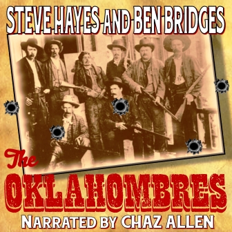 The Oklahombres Audio Edition by Steve Hayes and Ben Bridges