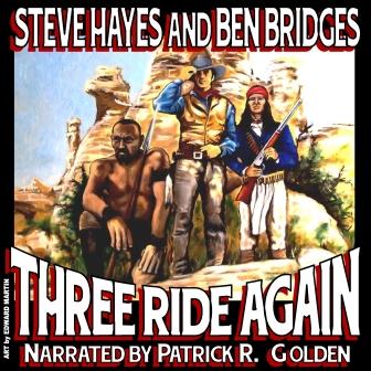 Three Ride Again Edition by Steve Hayes and Ben Bridges