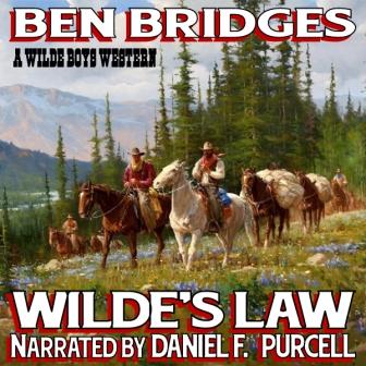 Wilde's Law Audio Edition by Ben Bridges